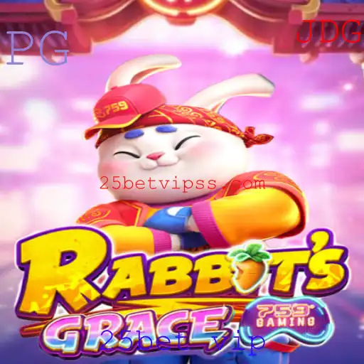 Explorando o Fascinante Mundo de RabbitsGrace e 25bet vip